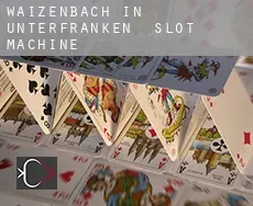 Waizenbach in Unterfranken slot machine