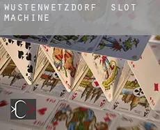 Wüstenwetzdorf slot machine