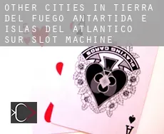 Other cities in Tierra del Fuego, Antartida e Islas del Atlantico Sur  slot machine