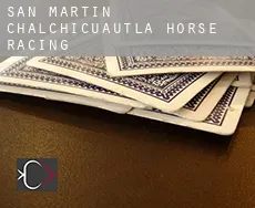 San Martin Chalchicuautla horse racing