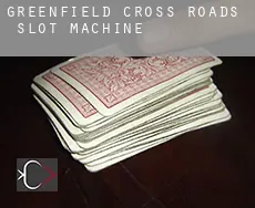 Greenfield Cross Roads  slot machine