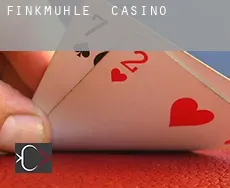 Finkmühle  casino