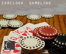 Corclogh  gambling