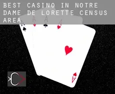 Best casino in  Notre-Dame-de-Lorette (census area)