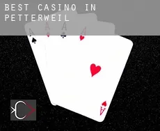 Best casino in  Petterweil