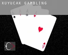 Kuyucak  gambling