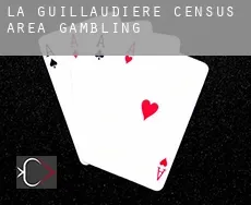 La Guillaudière (census area)  gambling