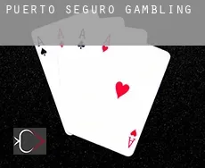Puerto Seguro gambling