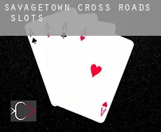 Savagetown Cross Roads  slots