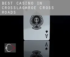 Best casino in Crosslaghroe Cross Roads