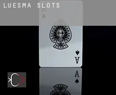 Luesma  slots