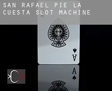 San Rafael Pie de La Cuesta  slot machine