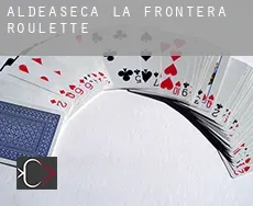 Aldeaseca de la Frontera  roulette