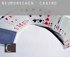 Neumorschen casino