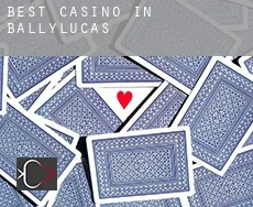 Best casino in  Ballylucas