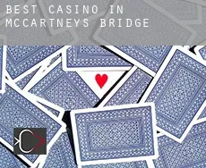 Best casino in  McCartney’s Bridge