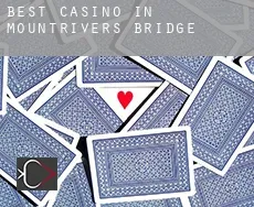 Best casino in  Mountrivers Bridge