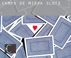 Campo de Mirra / Camp de Mirra  slots