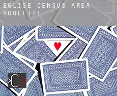 Église (census area)  roulette