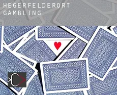 Hegerfelderort  gambling