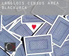 Langlois (census area)  blackjack