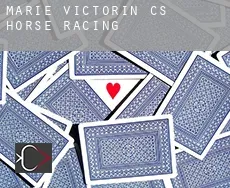 Marie-Victorin (census area)  horse racing