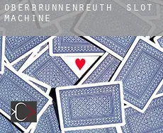 Oberbrunnenreuth  slot machine