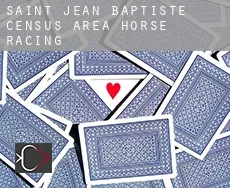 Saint-Jean-Baptiste (census area)  horse racing