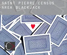 Saint-Pierre (census area)  blackjack