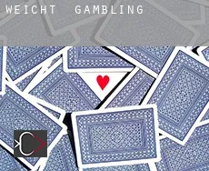 Weicht  gambling