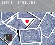 Zipke  gambling