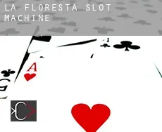 La Floresta slot machine
