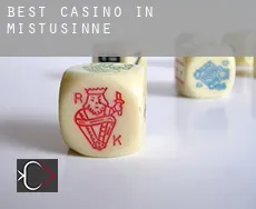 Best casino in  Mistusinne