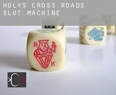 Holy’s Cross Roads  slot machine