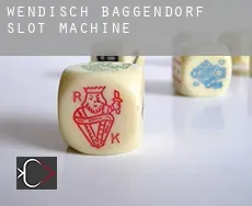 Wendisch Baggendorf  slot machine