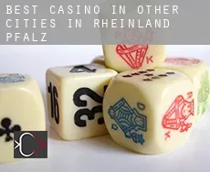 Best casino in  Other cities in Rheinland-Pfalz