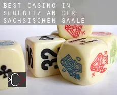 Best casino in  Seulbitz an der Sächsischen Saale