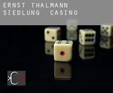 Ernst-Thälmann-Siedlung  casino
