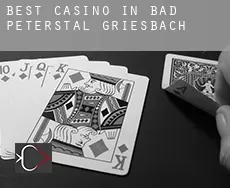 Best casino in  Bad Peterstal-Griesbach