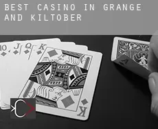 Best casino in  Grange and Kiltober