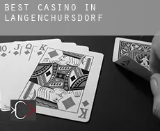 Best casino in  Langenchursdorf