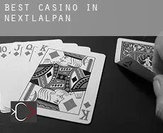 Best casino in  Nextlalpan