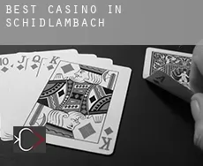 Best casino in Schidlambach