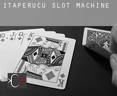 Itaperuçu slot machine