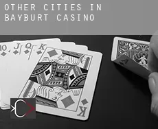 Other cities in Bayburt casino