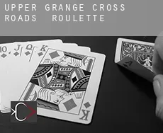 Upper Grange Cross Roads  roulette