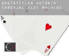 Apetatitlán Antonio Carbajal  slot machine