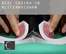 Best casino in  Mitterroidham