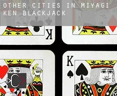 Other cities in Miyagi-ken  blackjack