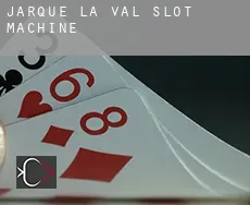 Jarque de la Val slot machine